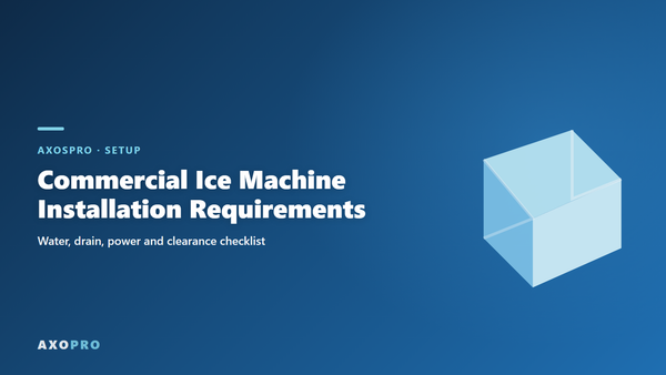 Commercial Ice Machine Installation Requirements