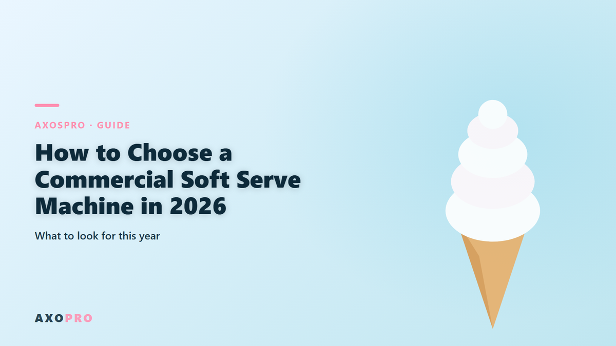 How to Choose a Commercial Soft Serve Machine in 2026