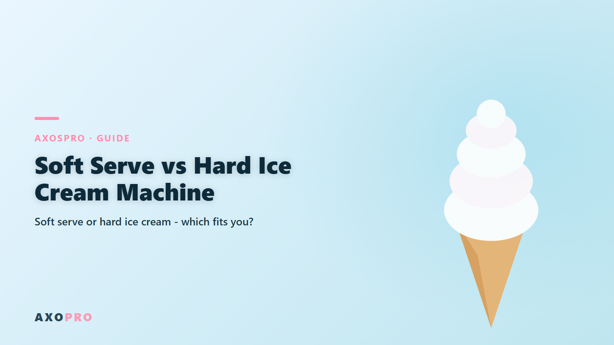 Soft Serve vs Hard Ice Cream Machine: Which Is Right for You?
